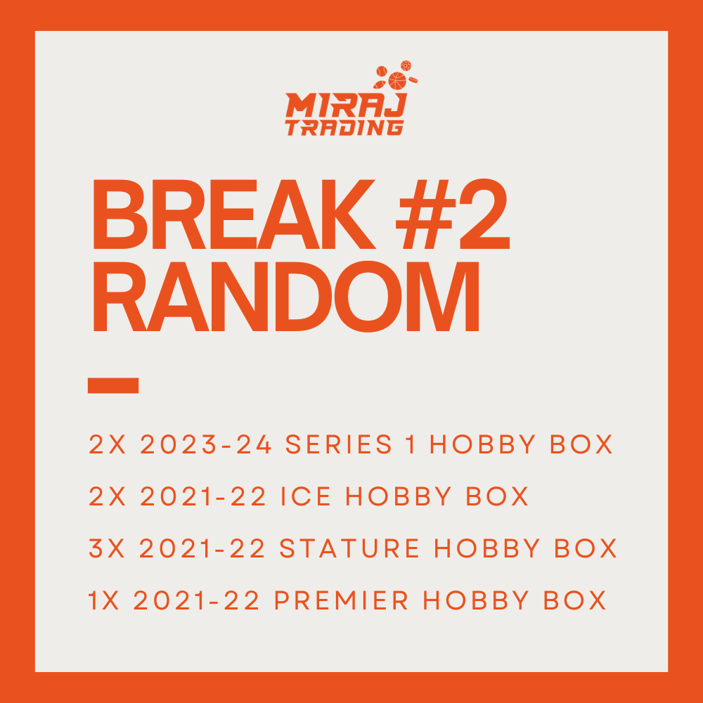 Miraj Mixer Break #2 (Team Random)